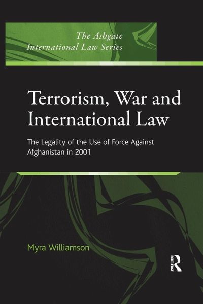 Terrorism, War and International Law Terrorism, War and International Law