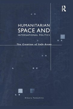 Humanitarian Space and International Politics - Yamashita, Hikaru