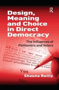 Design, Meaning and Choice in Direct Democracy - Reilly, Shauna