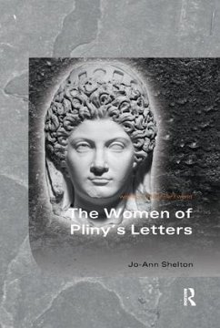 The Women of Pliny's Letters - Shelton, Jo-Ann