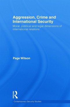 Aggression, Crime and International Security - Wilson, Page