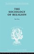 The Sociology of Religion Part Two - Bild 1