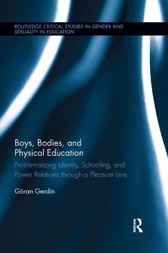 Boys, Bodies, and Physical Education - Gerdin, Göran