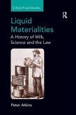 Liquid Materialities