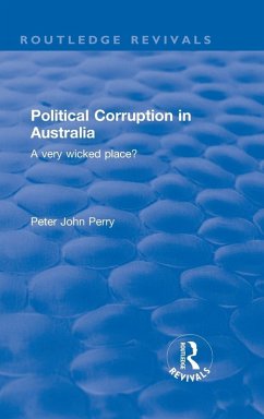 Political Corruption in Australia - Perry, Peter John Political Corruption in Australia - Perry, Peter John