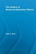 The Politics of Structural Education... - Bild 1