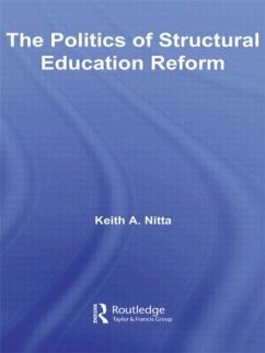 The Politics of Structural Education Reform - Nitta, Keith A