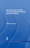 Environmental Justice Through Research-Based Decision-Making