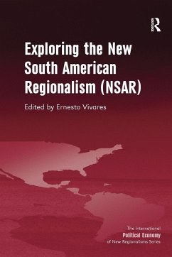 Cover Exploring the New South American Regionalism (NSAR)