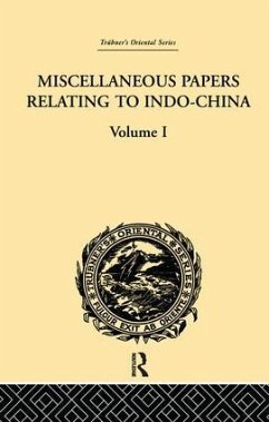 Miscellaneous Papers Relating to Indo-China - Rost, Reinhold