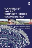Planning By Law and Property Rights Reconsidered Planning By Law and Property Rights Reconsidered