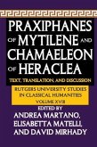 Praxiphanes of Mytilene and Chamaeleon of Heraclea