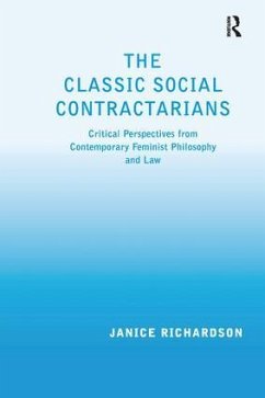 The Classic Social Contractarians - Richardson, Janice