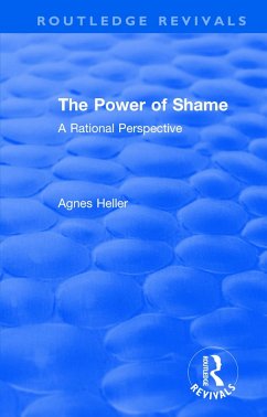 Routledge Revivals: The Power of Shame (1985) - Heller, Agnes