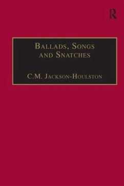 Ballads, Songs and Snatches - Jackson-Houlston, C M