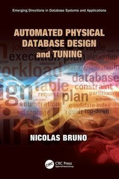 Automated Physical Database Design and Tuning - Bruno, Nicolas