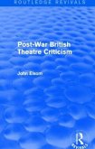 Post-War British Theatre Criticism (Routledge Revivals)