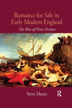 Romance for Sale in Early Modern England - Mentz, Steve