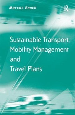 Sustainable Transport, Mobility Management and Travel Plans - Enoch, Marcus