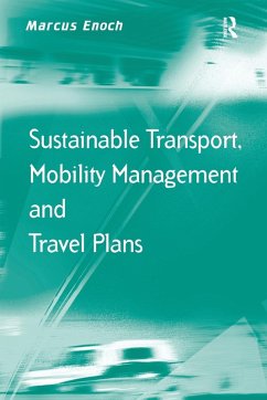 Sustainable Transport, Mobility Management and Travel Plans - Enoch, Marcus