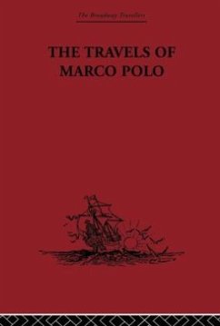 The Travels of Marco Polo - Benedetto, L. F.