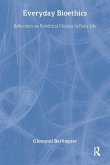 Everyday Bioethics