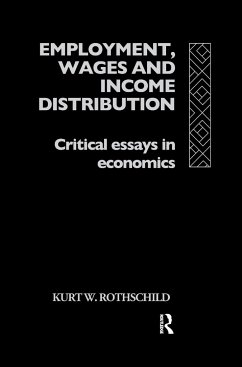 Employment, Wages and Income Distribution - Rothschild, Kurt W