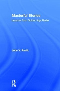 Masterful Stories - Pavlik, John V