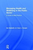 Managing Health and Wellbeing in the Public Sector