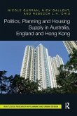 Politics, Planning and Housing Supply in Australia, England and Hong Kong