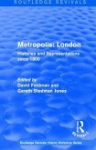 Routledge Revivals: Metropolis London (1989)