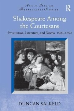 Shakespeare Among the Courtesans - Salkeld, Duncan