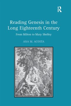 Reading Genesis in the Long Eighteenth Century - Acosta, Ana M