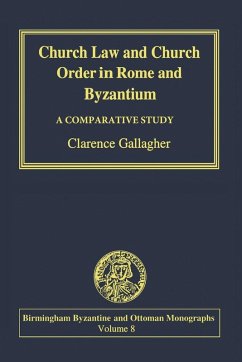 Cover Church Law and Church Order in Rome and Byzantium