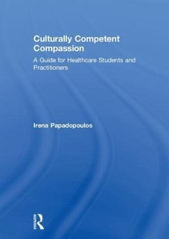 Culturally Competent Compassion - Papadopoulos, Irena