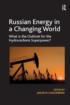 Russian Energy in a Changing World - Godzimirski, Jakub M