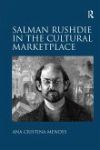 Salman Rushdie in the Cultural Marketplace Salman Rushdie in the Cultural Marketplace
