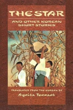 The Star and Other Korean Short Stories - Tennant, Agnita