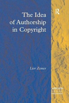 The Idea of Authorship in Copyright - Zemer, Lior