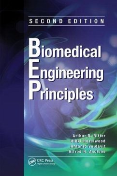 Biomedical Engineering Principles - Ritter, Arthur B; Hazelwood, Vikki; Valdevit, Antonio