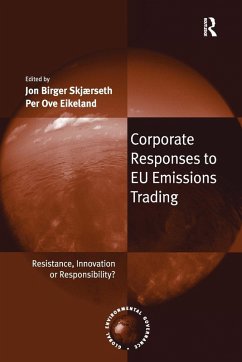 Corporate Responses to EU Emissions Trading - Skjærseth, Jon Birger; Eikeland, Per Ove