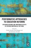 Performative Approaches to Education Reforms