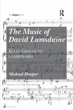 The Music of David Lumsdaine - Hooper, Michael