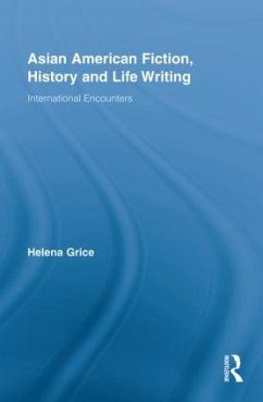 Asian American Fiction, History and Life Writing - Grice, Helena