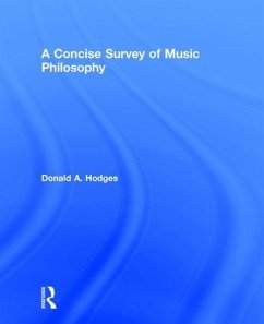 A Concise Survey of Music Philosophy - Hodges, Donald A