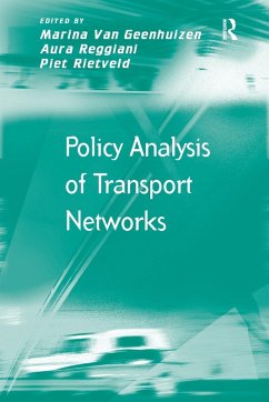 Policy Analysis of Transport Networks - Geenhuizen, Marina Van; Rietveld, Piet