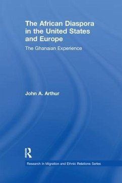 The African Diaspora in the United States and Europe - Arthur, John A