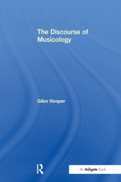 The Discourse of Musicology - Hooper, Giles