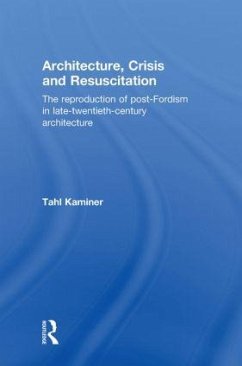 Architecture, Crisis and Resuscitation - Kaminer, Tahl