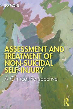 Assessment and Treatment of Non-Suicidal Self-Injury - Møhl, Bo